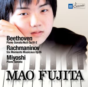 Beethoven - Rachmaninov - Miyoshi - Mao Fujita