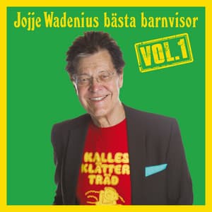 Jojje Wadenius Bästa Barnvisor Vol. 1 - Jojje Wadenius