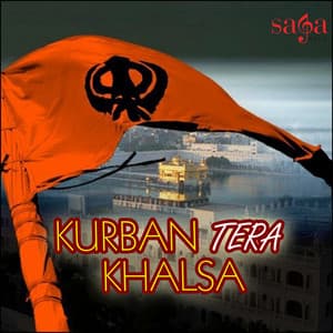 Kurban Tera Khalsa - Surinder Bachan