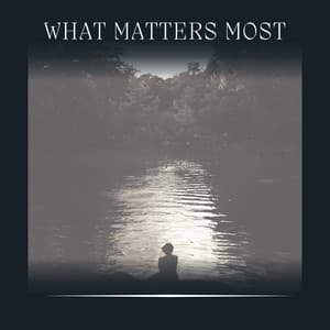 What Matters Most - Meditation Guru