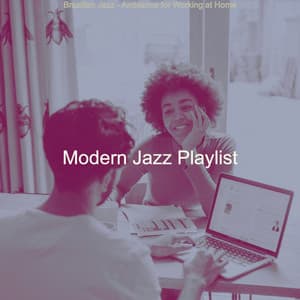 Brazilian Jazz - Ambiance for Working at Home - Modern Jazz Playlist
