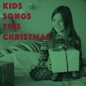 Kids Songs this Christmas - Ultimate Christmas Songs