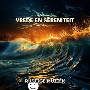 Vrede en Sereniteit - Rustige Muziek