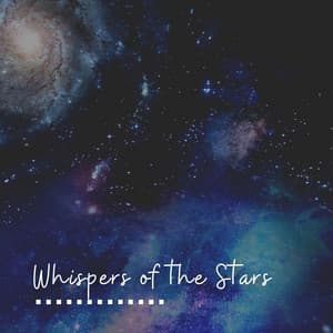 Whispers of the Stars - Ambient
