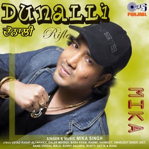 Dunalli - Mika Singh