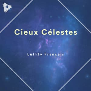 Cieux Célestes - Lullify Français