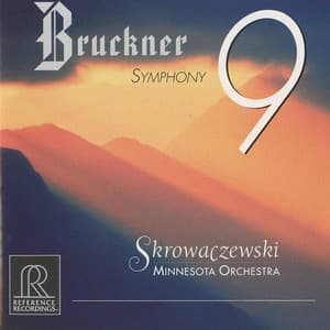 Bruckner: Symphony No. 9 in D Minor, WAB 109 - Anton Bruckner