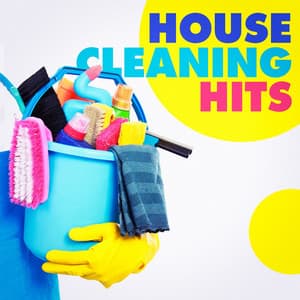 House Cleaning Hits - #1 Hits Now