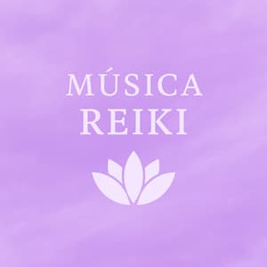 Sanación Espiritual con Música Reiki - Musica Reiki