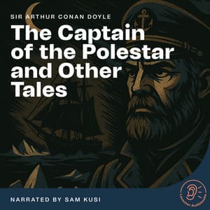 The Captain of the Polestar and Other Tales - English Audiobooks