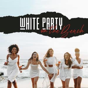 White Party on the Beach - Chill Out Beach Party Ibiza