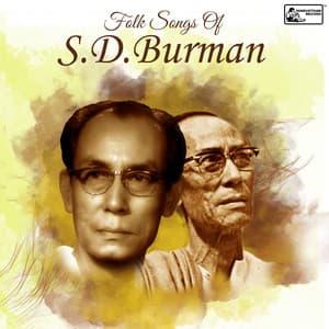 Folk Songs Of S D Burman - S. D. Burman