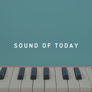 Sound of Today - Piano Dreamsound