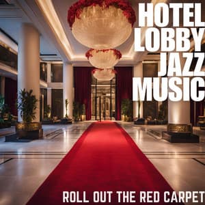 Roll out the Red Carpet - The Hotel Vibe