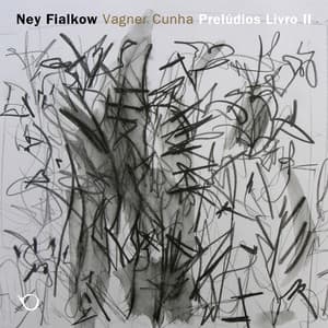 Prelúdios para Piano Livro II - Vagner Cunha