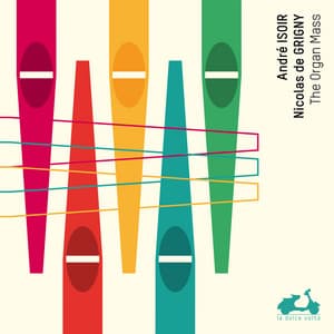 Grigny: Mass for Organ - Nicolas de Grigny