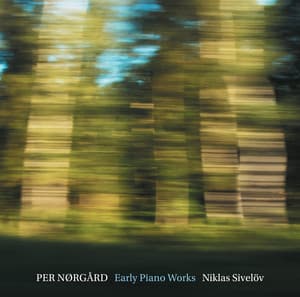Per Nørgård: Early Piano Works - Per Nørgård