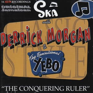 The Conquering Ruler - Derrick Morgan
