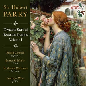 Parry: 12 Sets of English Lyrics, Vol. 1 - Hubert Parry