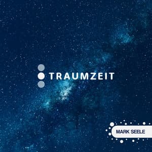 Traumzeit - Entspannende Musik für tiefen Schlaf - Mark Seele