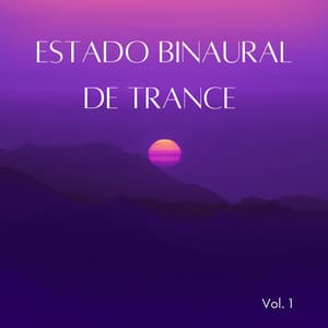 Estado Binaural De Trance Vol. 1 - Binaurales Colectivo