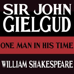 One Man in His Time - Sir John Gielgud