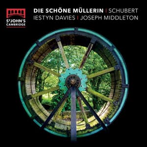 Schubert: Die Schöne Mullerin - Franz Schubert
