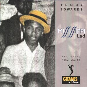 Mississippi Lad - Teddy Edwards