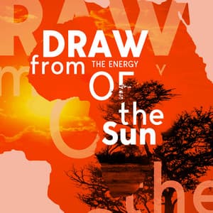 Draw from the Energy of the Sun: African Music for Meditation for Recovering Inner Strength and Peace of Mind - Spiritual Healing Guru