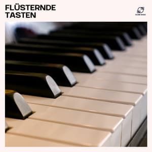 Flüsternde Tasten - Piano Musik