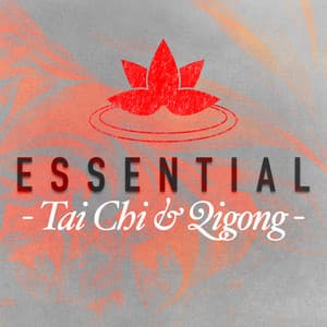 Essential Tai Chi & Qigong - Tai Chi Chuan