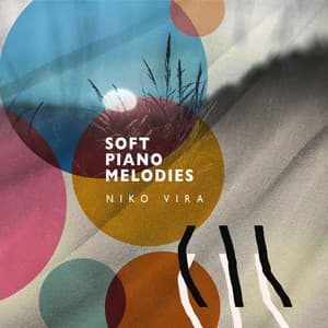 Soft Piano Melodies - Niko Vira