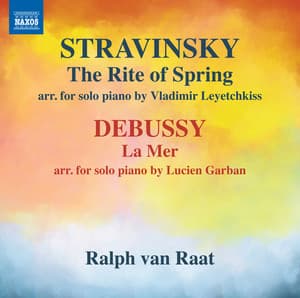 Stravinsky: The Rite of Spring  - Debussy: La mer, L. 109 - Igor Stravinsky