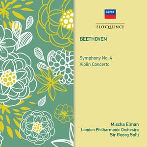 Beethoven: Symphony No. 4; Violin Concerto - Ludwig van Beethoven