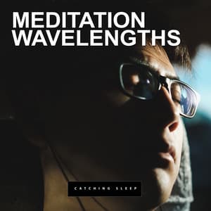 Meditation Wavelengths - Deep Sleep Relaxation