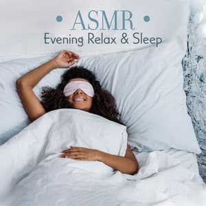 ASMR: Evening Relax & Sleep - ASMR Sounds Clinic