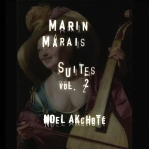 Marin Marais: Suites, Vol. 2 - Marin Marais
