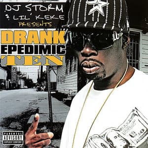 Drank Epidemic 10 - Lil' Keke