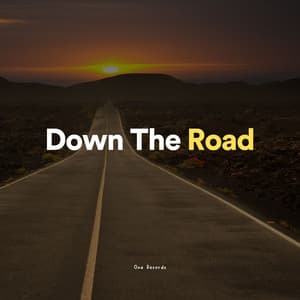 Down The Road - Relaxing Music