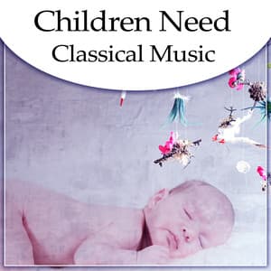 Children Need Classical Music - Ella Roots