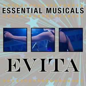 Essential Musicals: Evita - Trice