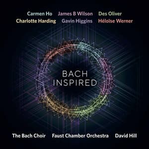 Bach Inspired - The Bach Choir