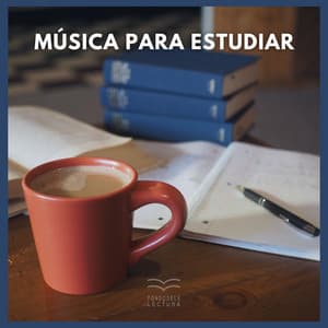 Música Para Estudiar - Fondo de la lectura
