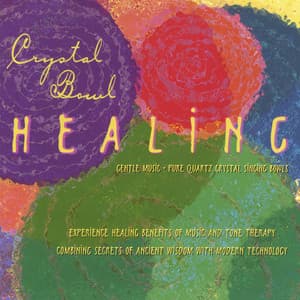 Crystal Bowl Healing - Big Secret Music Group
