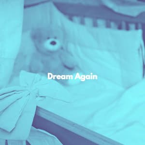Dream Again - Preschool Kids