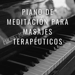 Melodías Del Zen: Piano De Meditación Para Masajes Terapéuticos - Atmosfera de Relajación Spa