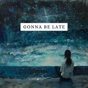 Gonna Be Late - Relax Jazz Music
