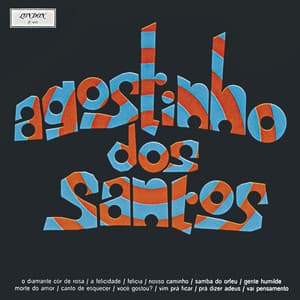 Agostinho Dos Santos - Agostinho Dos Santos