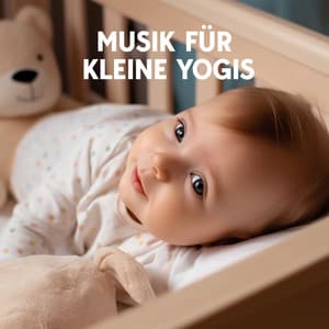 Musik für Kleine Yogis: Beruhigende Musik für Vorschulkinder, Anregung der Gehirnaktivität, Yoga-Übungen für Kinder - Kinderyoga Akademie