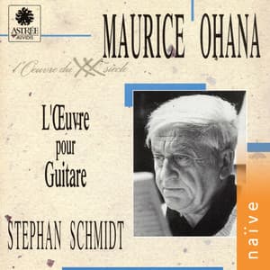 Ohana: L'œuvre pour guitare - Maurice Ohana